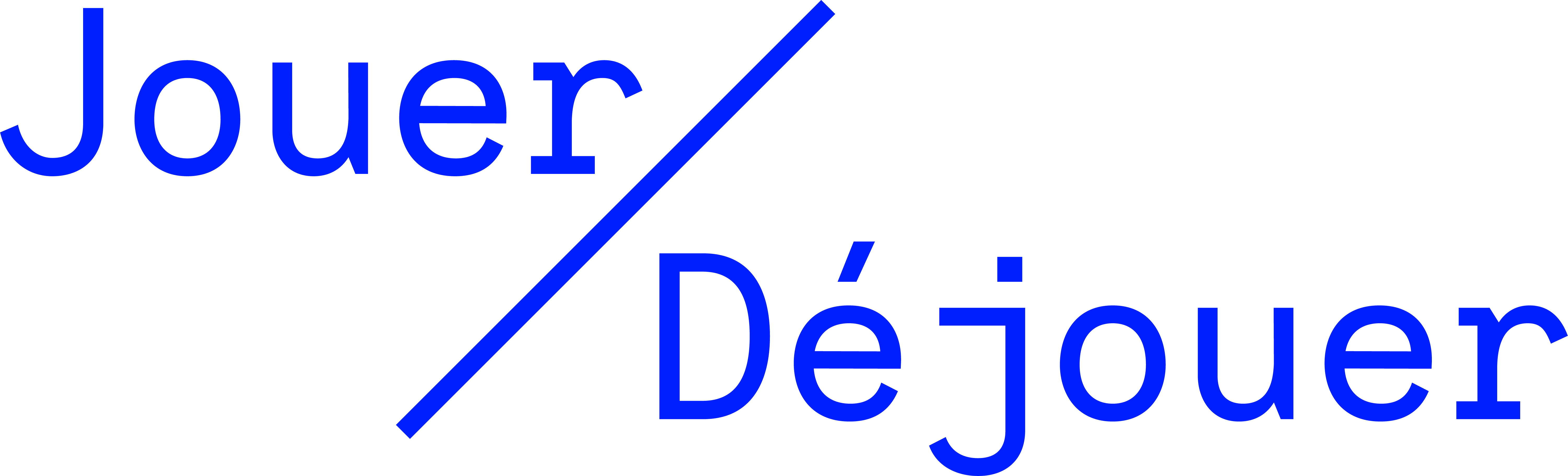 Jouer/Déjouer